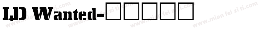 LD Wanted字体转换